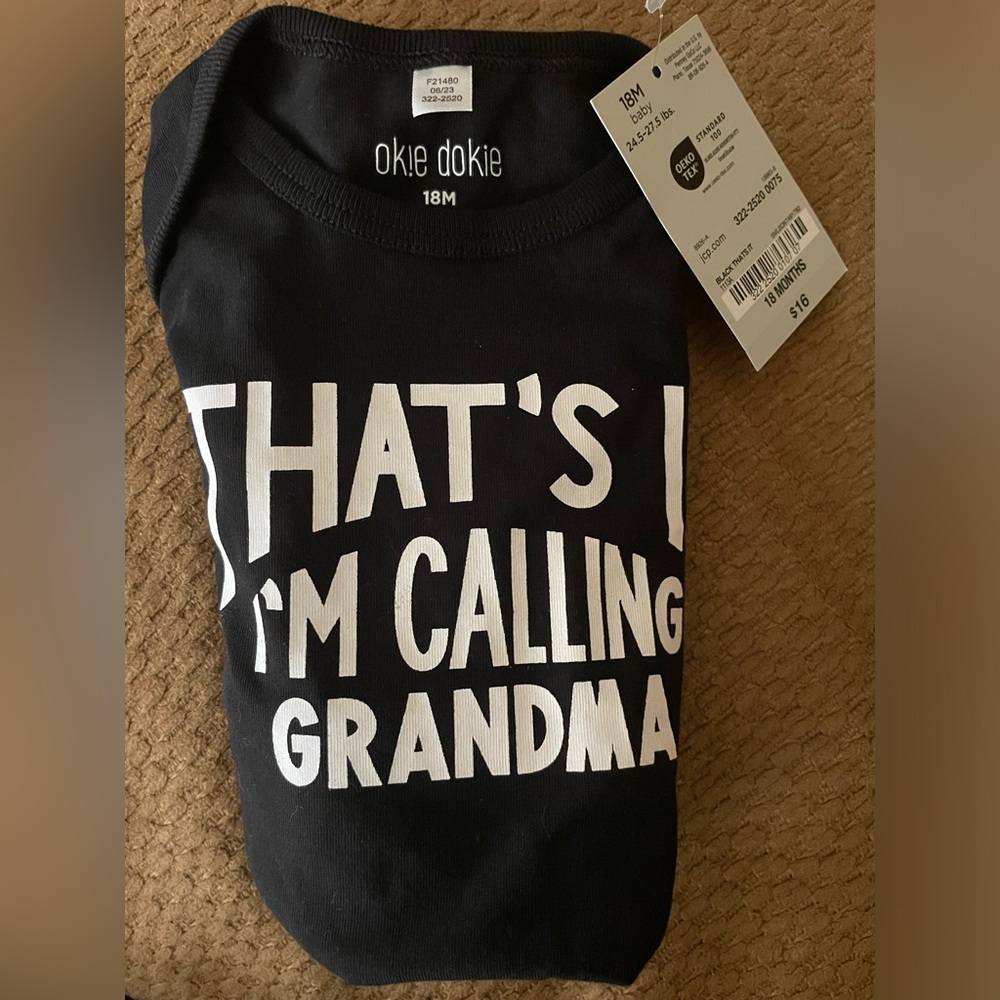 NWT baby onesie black 18 mos - That’s It I’m Calling Grandma - Picture 7 of 7